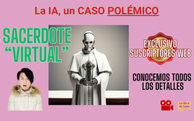 IA POLÉMICA : Sacerdote «Virtual»